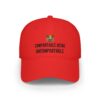 "Comfortable Being Uncomfortable" Baseball Cap - Image 4